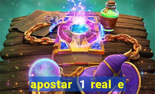 apostar 1 real e ganhar dinheiro